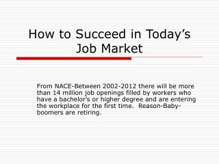 How to Succeed in Today’s Job Market