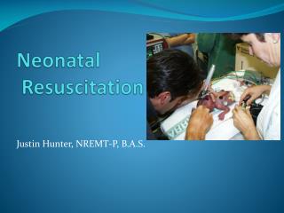 Neonatal Resuscitation