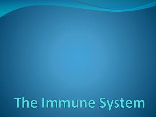 The Immune System