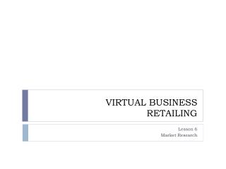 VIRTUAL BUSINESS RETAILING