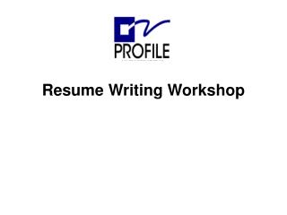 Resume Writing Workshop