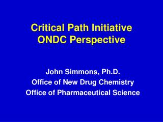 Critical Path Initiative ONDC Perspective