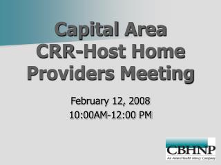 Capital Area CRR-Host Home Providers Meeting