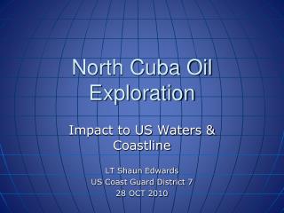 North Cuba Oil Exploration