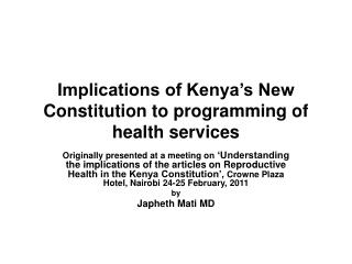 Implications of Kenya’s New Constitution to programming of health services