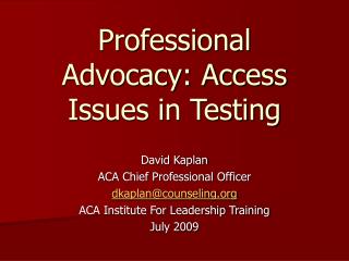 Professional Advocacy: Access Issues in Testing