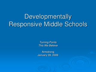 Developmentally Responsive Middle Schools