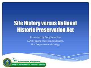 Site History versus National Historic Preservation Act