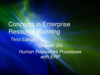 Concepts in Enterprise Resource Planning Third Edition