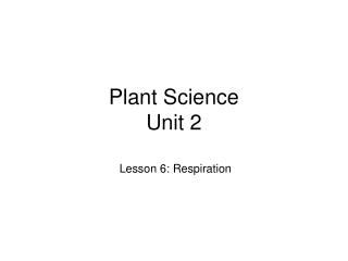 Plant Science Unit 2