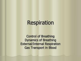 Respiration