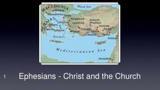 Ephesians - Christ and the Church