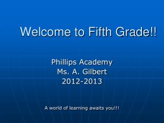 Welcome to Fifth Grade!!