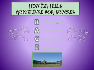 Hunter Hills Guidelines for Success