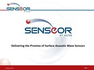 Delivering the Promise of Surface Acoustic Wave Sensors