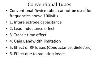 Conventional Tubes