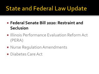 State and Federal Law Update