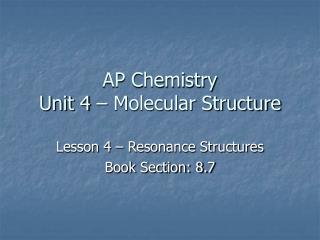 AP Chemistry Unit 4 – Molecular Structure