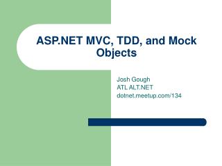 ASP.NET MVC, TDD, and Mock Objects