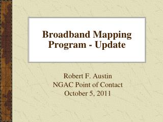 Broadband Mapping Program - Update