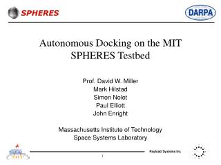 Autonomous Docking on the MIT SPHERES Testbed