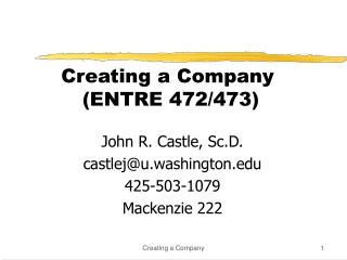 Creating a Company (ENTRE 472/473)