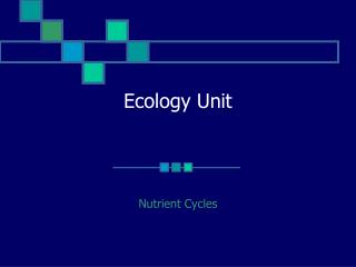 Ecology Unit