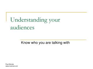 Understanding your audiences