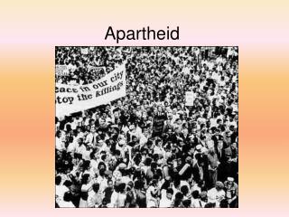 Apartheid