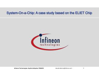 System-On-a-Chip: A case study based on the ELIET Chip