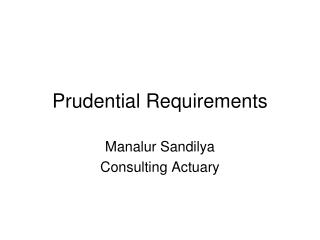 Prudential Requirements