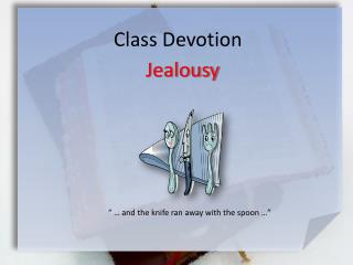 Class Devotion