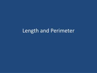 Length and Perimeter