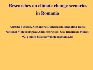 Researches on climate change scenarios in Romania