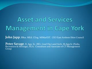 Asset and Services Management in Cape York