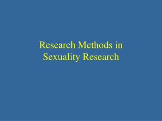 Research Methods in Sexuality Research