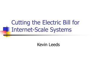 Cutting the Electric Bill for Internet-Scale Systems