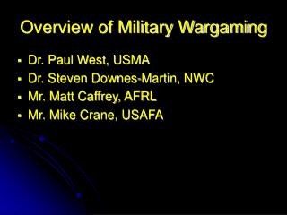 Overview of Military Wargaming