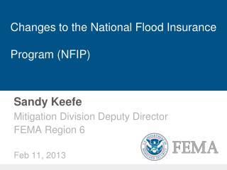 Changes to the National Flood Insurance Program (NFIP)