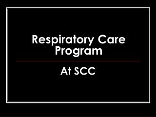 Respiratory Care Program