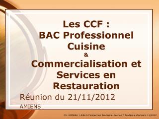 Les CCF : BAC Professionnel Cuisine &amp; Commercialisation et Services en Restauration
