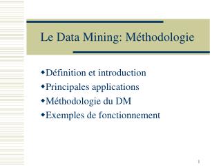 Le Data Mining: Méthodologie