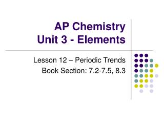 AP Chemistry Unit 3 - Elements