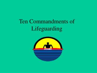 Ten Commandments of Lifeguarding