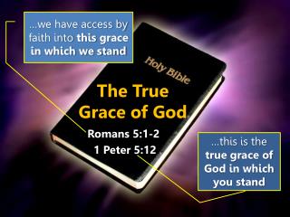 The True Grace of God
