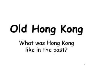 Old Hong Kong