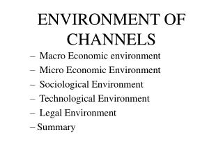 ENVIRONMENT OF CHANNELS