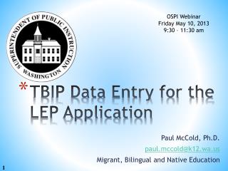 TBIP Data Entry for the LEP Application