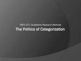 The Politics of Categorization