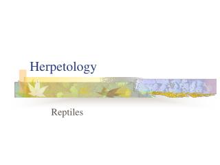 Herpetology